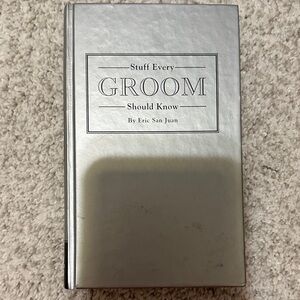 Stuff Every Groom Should Know – Silver Hardcover Guide